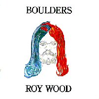 Roy Wood - Boulders